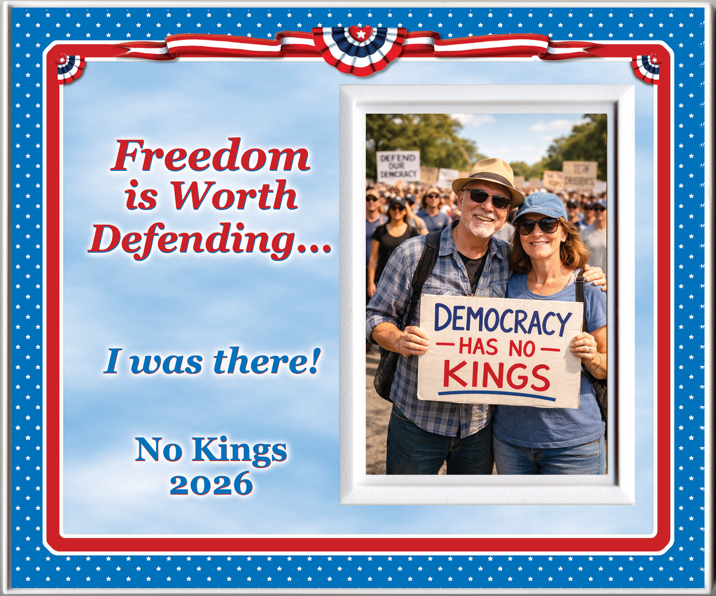 Freedom Is Worth Defending — No Kings 2026 Personalized Photo Frame
